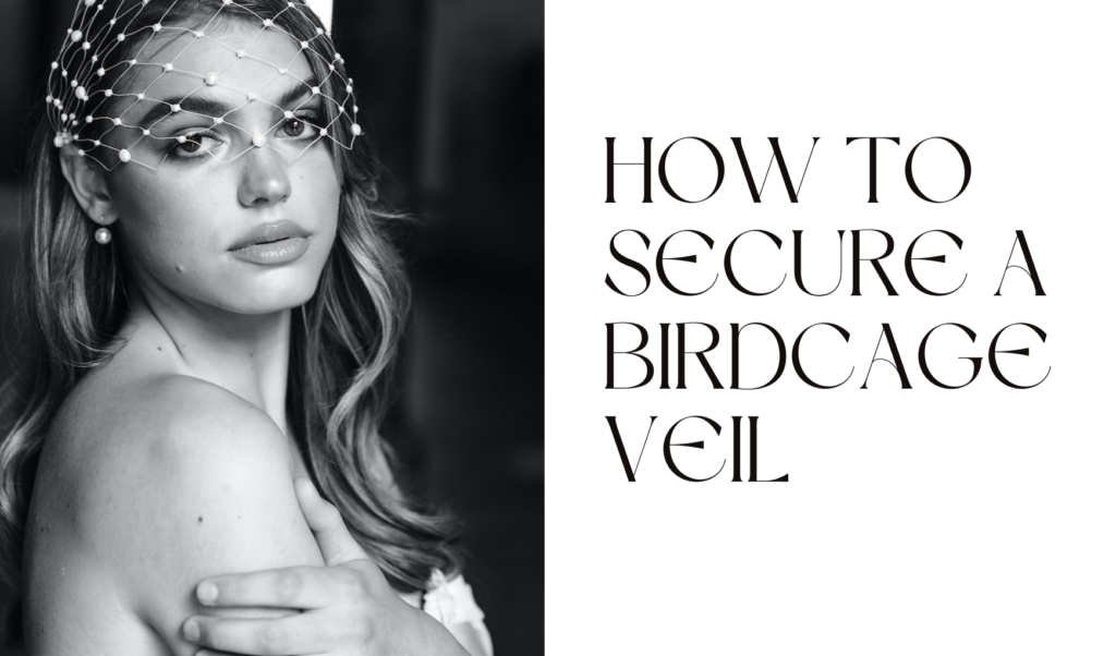 How To Secure A Birdcage Veil